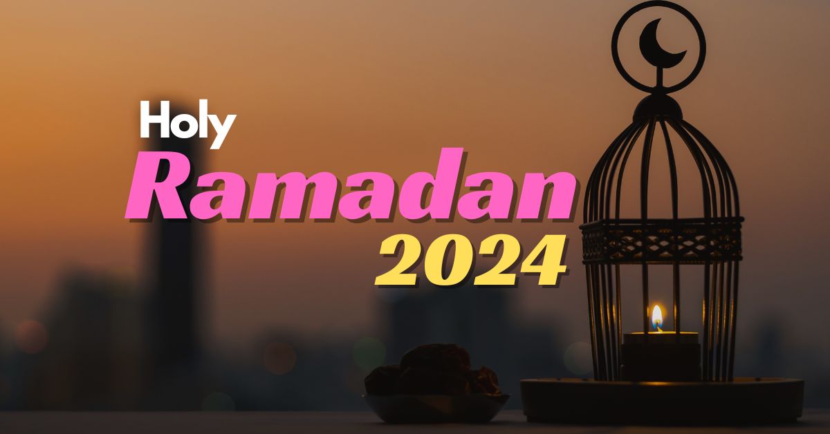 Ramadan 2024: Prayer Times, Sehri, Iftar, Important Dates, and Important Tips