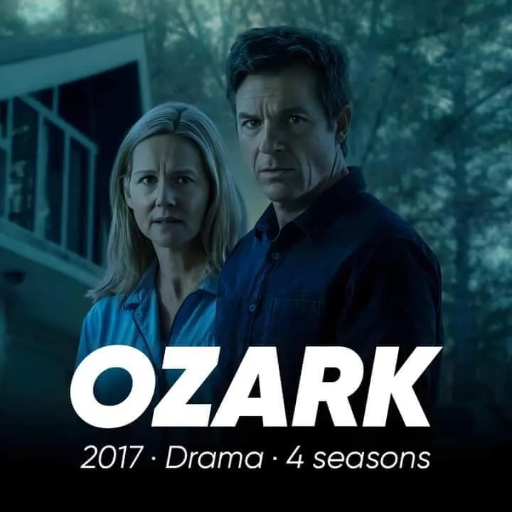 Best Netflix Series and The Most Popular TV Show Ozark