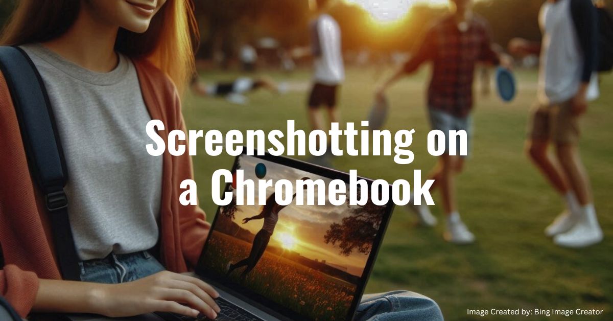 How to Screenshot on a Chromebook?