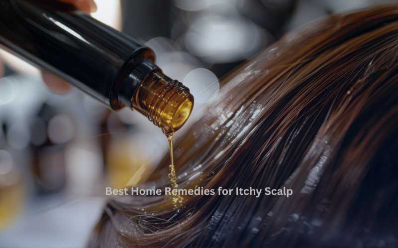 Best Home Remedies for Itchy Scalp