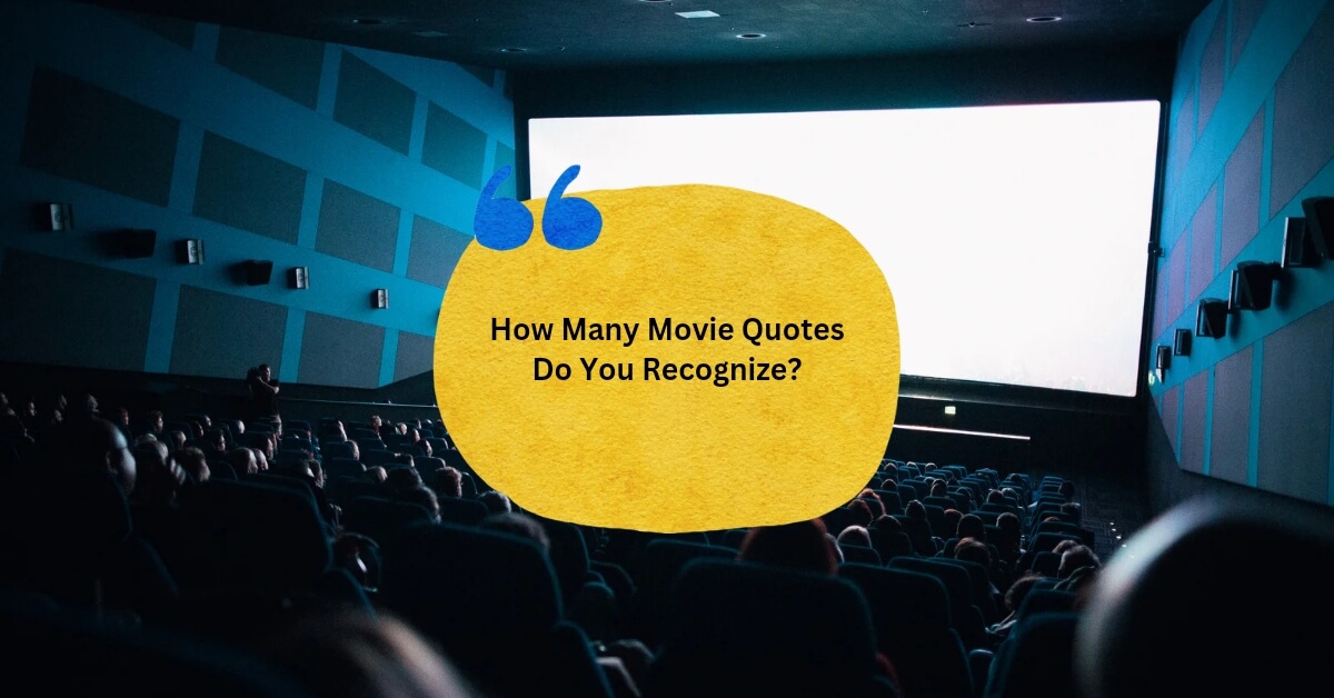 Famous movie quotes