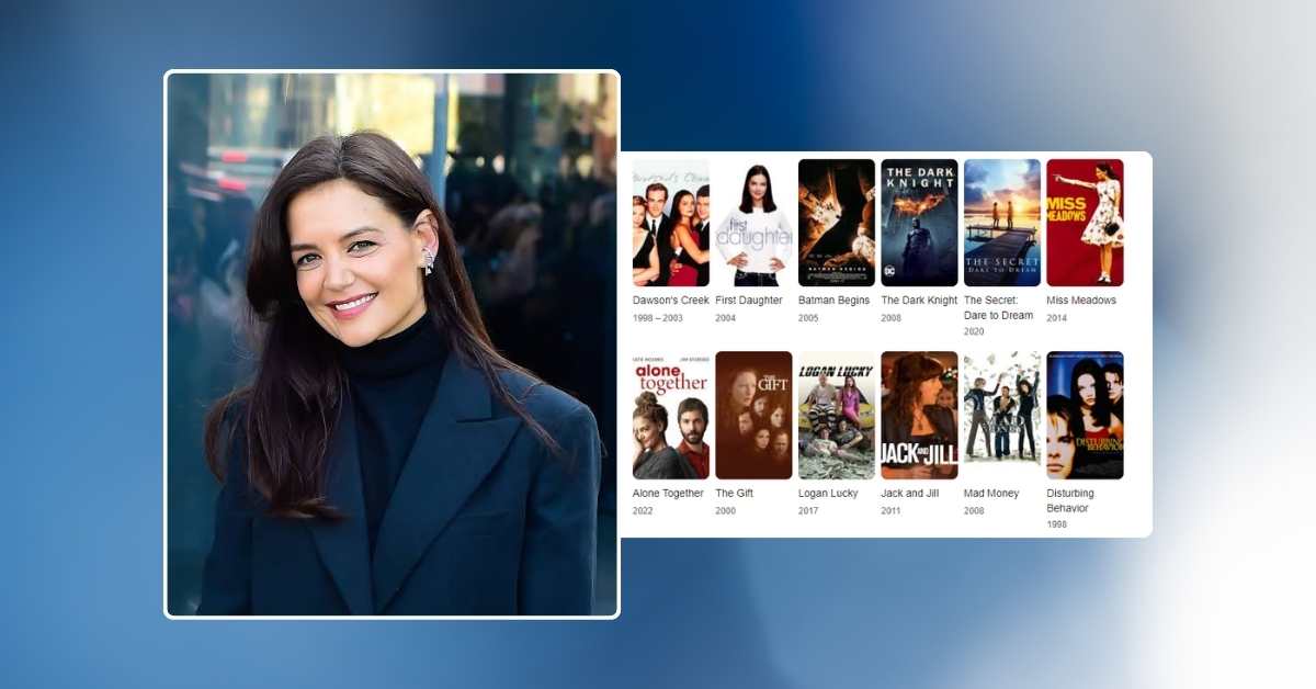 Katie Holmes Movies and TV Shows