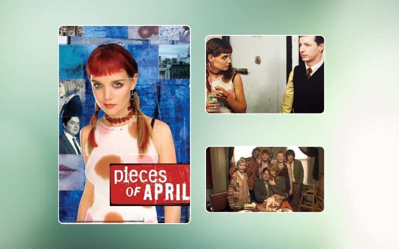 Pieces of April (2003)