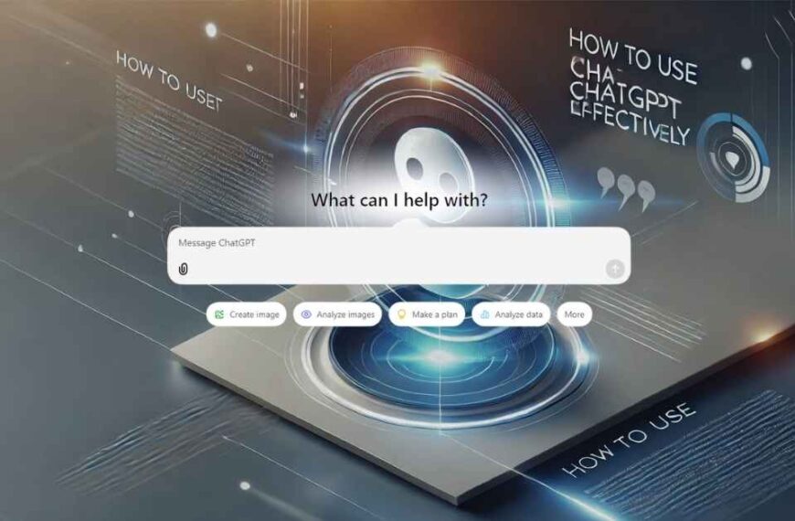 How to use ChatGPT effectively